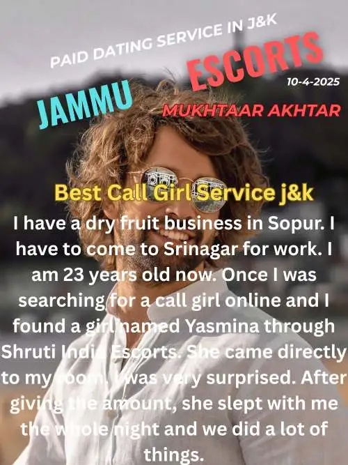 Jammu Escorts Client Review Mukhtaar akhtar