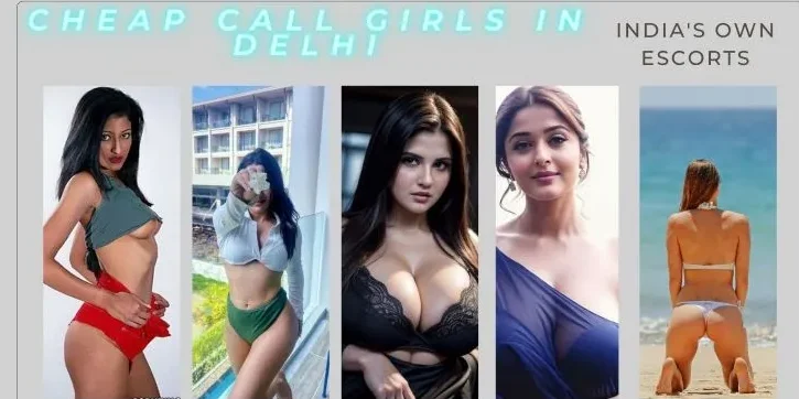 Cheap Call Girls In Delhi