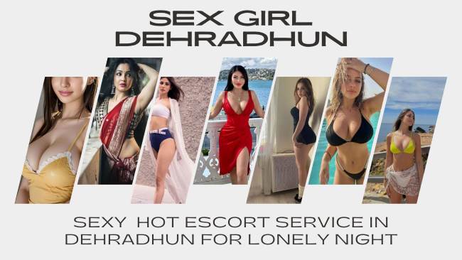 Top Call Girl In Dehradun