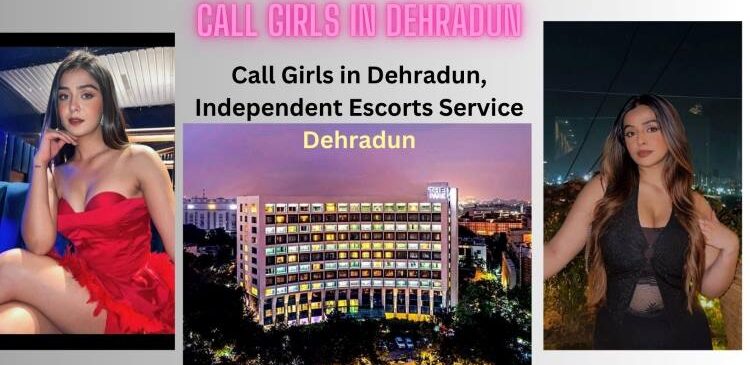 Call Girls in Dehradun
