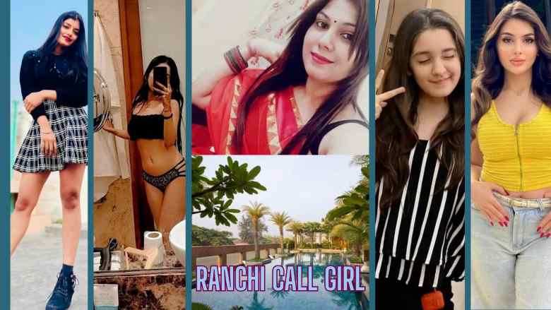 Call Girl in Ranchi