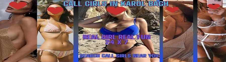 Call Girls in Karol Bagh