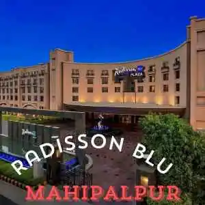 Radisson Blu Mahipalpur